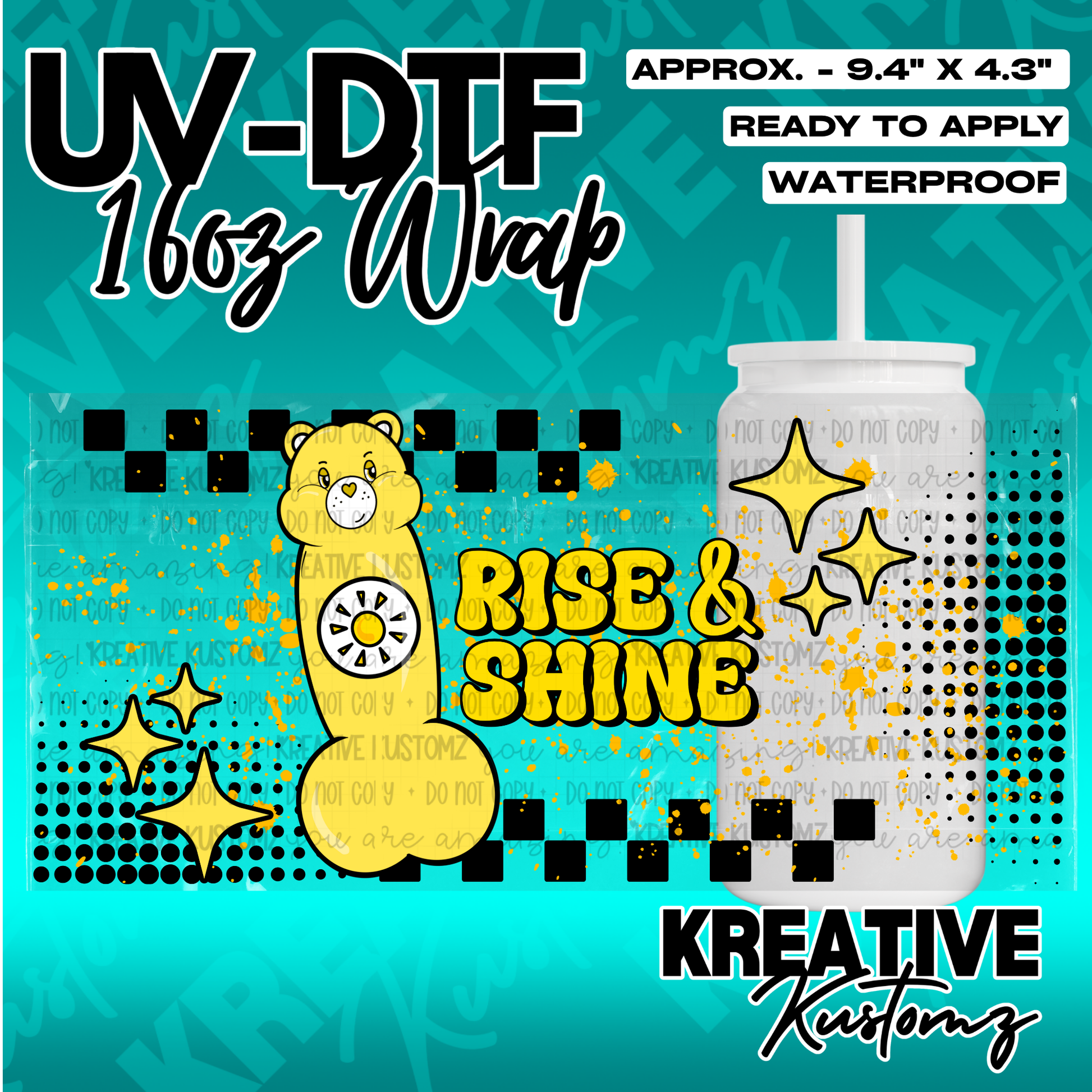 A yellow bear-themed UV DTF adhesive wrap for a 16oz glass cup with the text Rise and Shine.