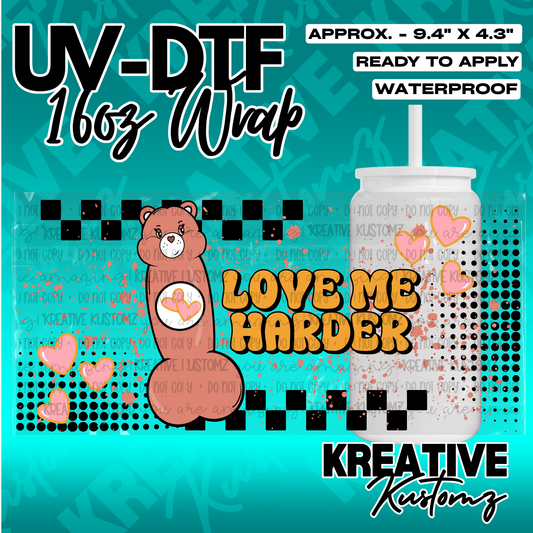 A UV DTF cup wrap featuring a cartoon bear and the text Love Me Harder on a checkered background.