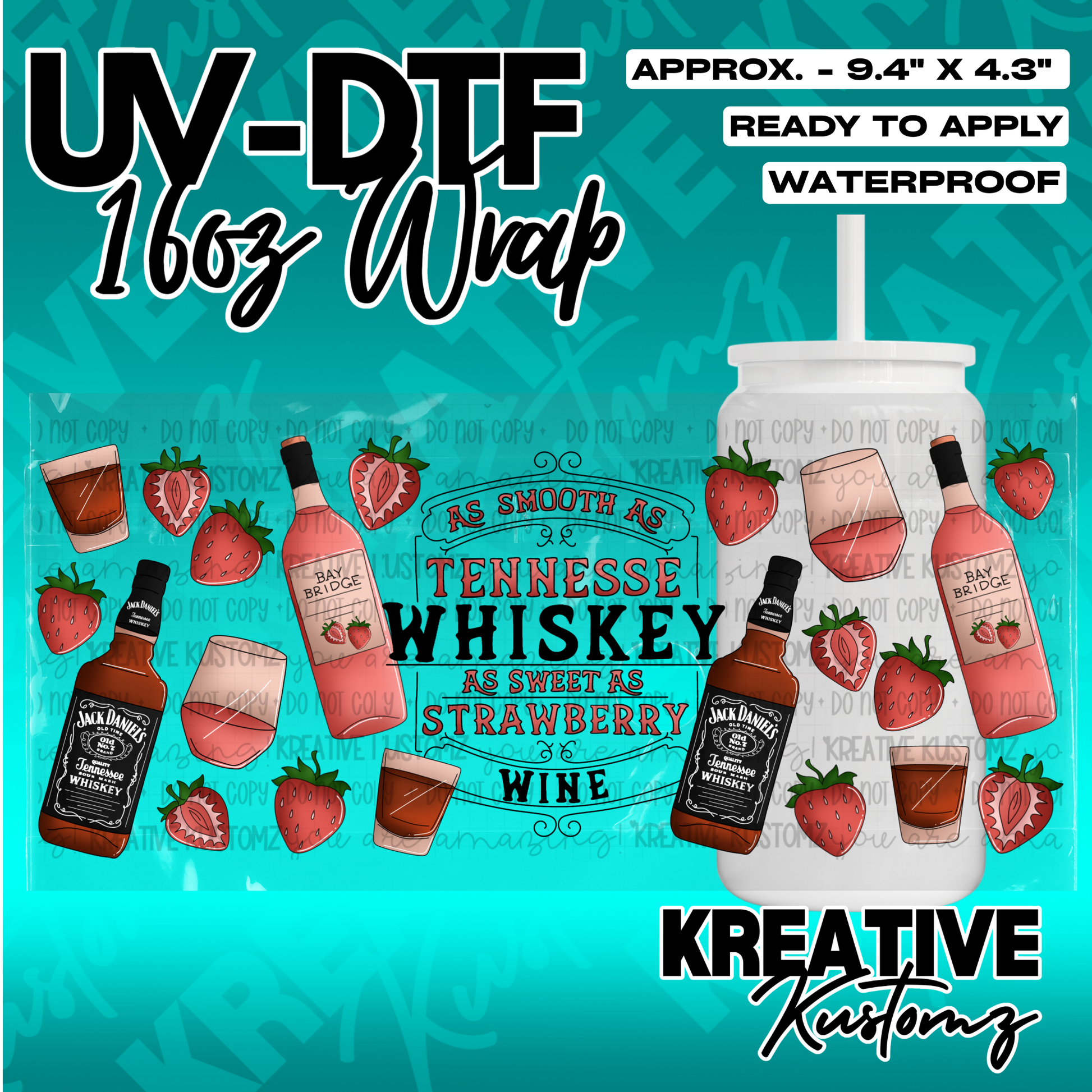A UV DTF cup wrap featuring Jack Daniels bottles, wine glasses, and strawberries.