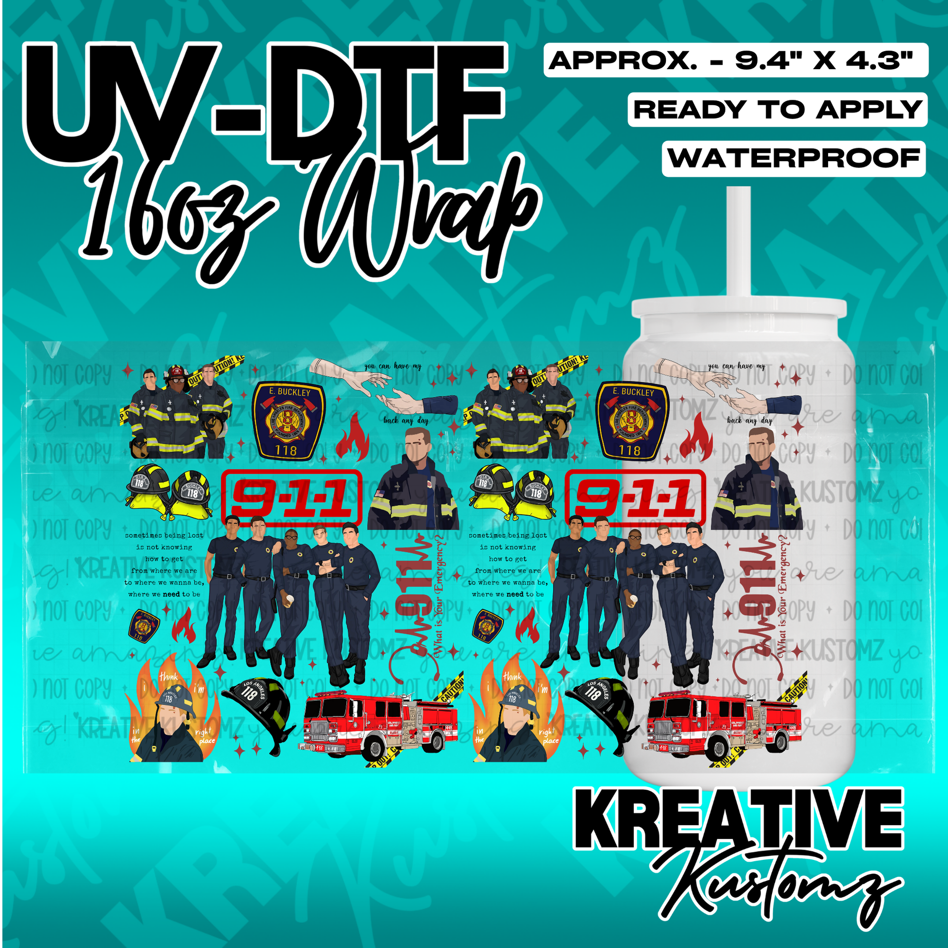 A 9.4 by 4.3 inch UV DTF adhesive wrap featuring 9-1-1 television show characters and fire gear.
