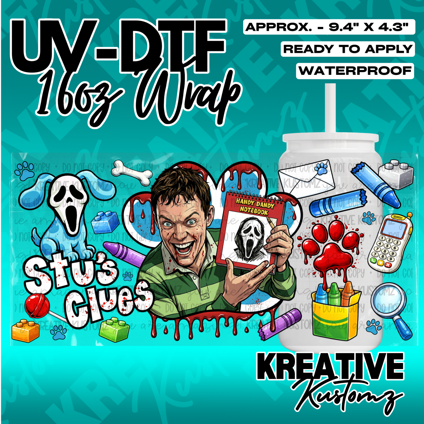 A Stu's Clues themed UV DTF adhesive wrap for a 16oz glass cup featuring a horror-themed design.