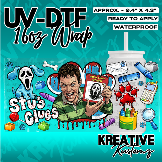 A Stu's Clues themed UV DTF adhesive wrap for a 16oz glass cup featuring a horror-themed design.
