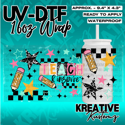 A UV DTF adhesive wrap for a 16oz glass cup featuring a teach and inspire theme with pencils.