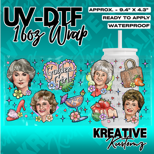 A Golden Girls themed UV DTF wrap for a 16oz glass cup featuring character portraits and icons.