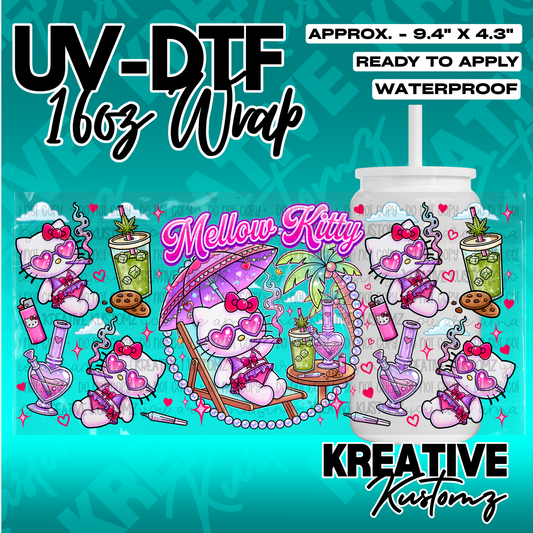 A UV DTF cup wrap featuring a Mellow Kitty theme with cannabis-inspired graphics for 16oz glasses.