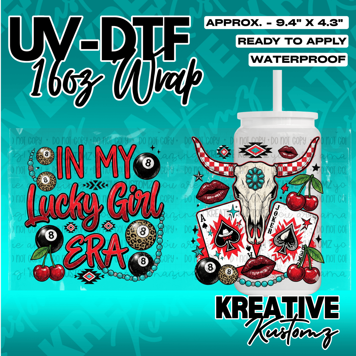 A UV DTF wrap for a 16oz glass cup featuring a Lucky Girl Era design with western motifs.