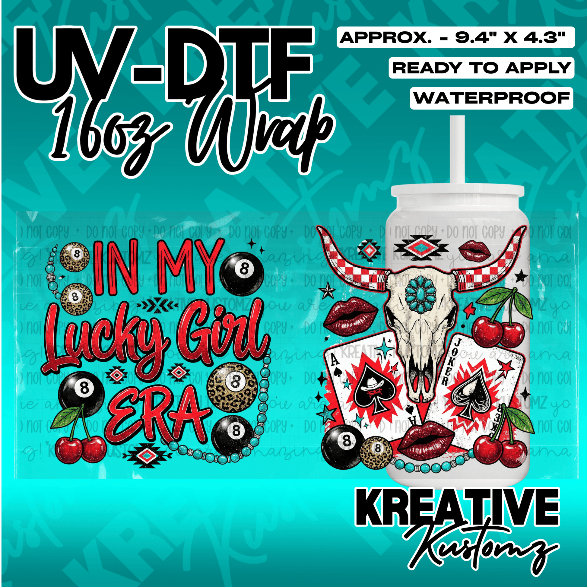 A UV DTF wrap for a 16oz glass cup featuring a Lucky Girl Era design with western motifs.