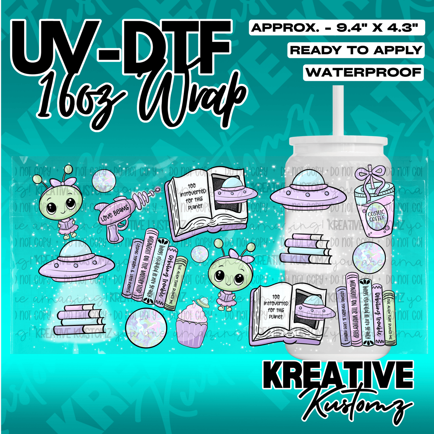 A UV DTF adhesive wrap for a 16oz glass cup featuring cute alien and space-themed illustrations.