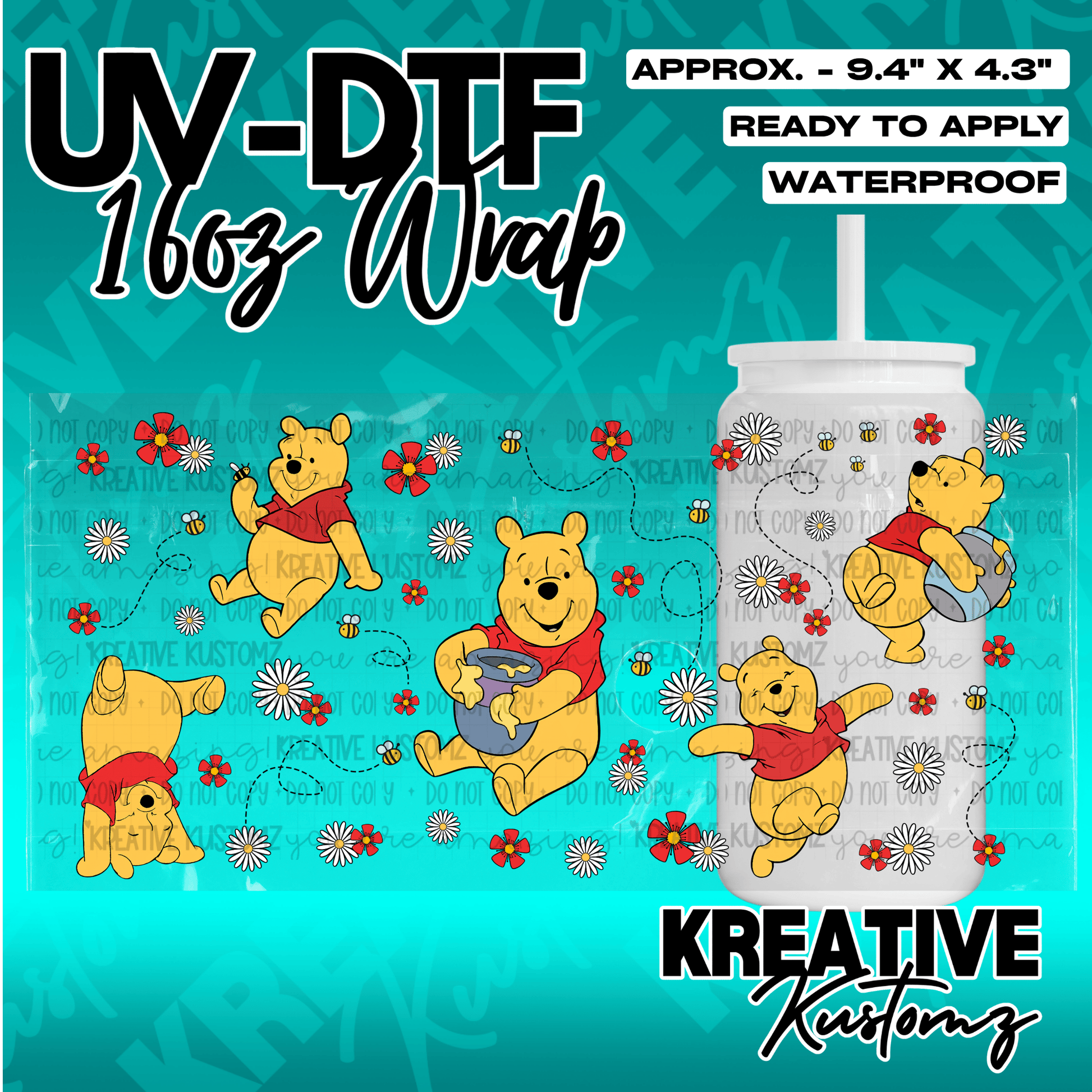 A UV DTF adhesive cup wrap featuring Winnie the Pooh, bees, and daisies for a 16oz glass can.