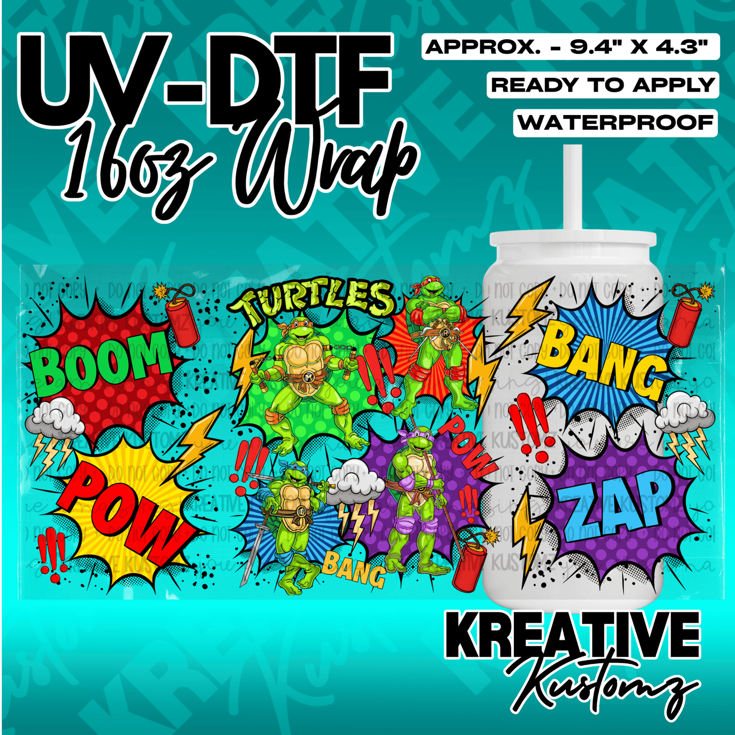 A Teenage Mutant Ninja Turtles themed UV DTF adhesive wrap for a 16oz glass cup.