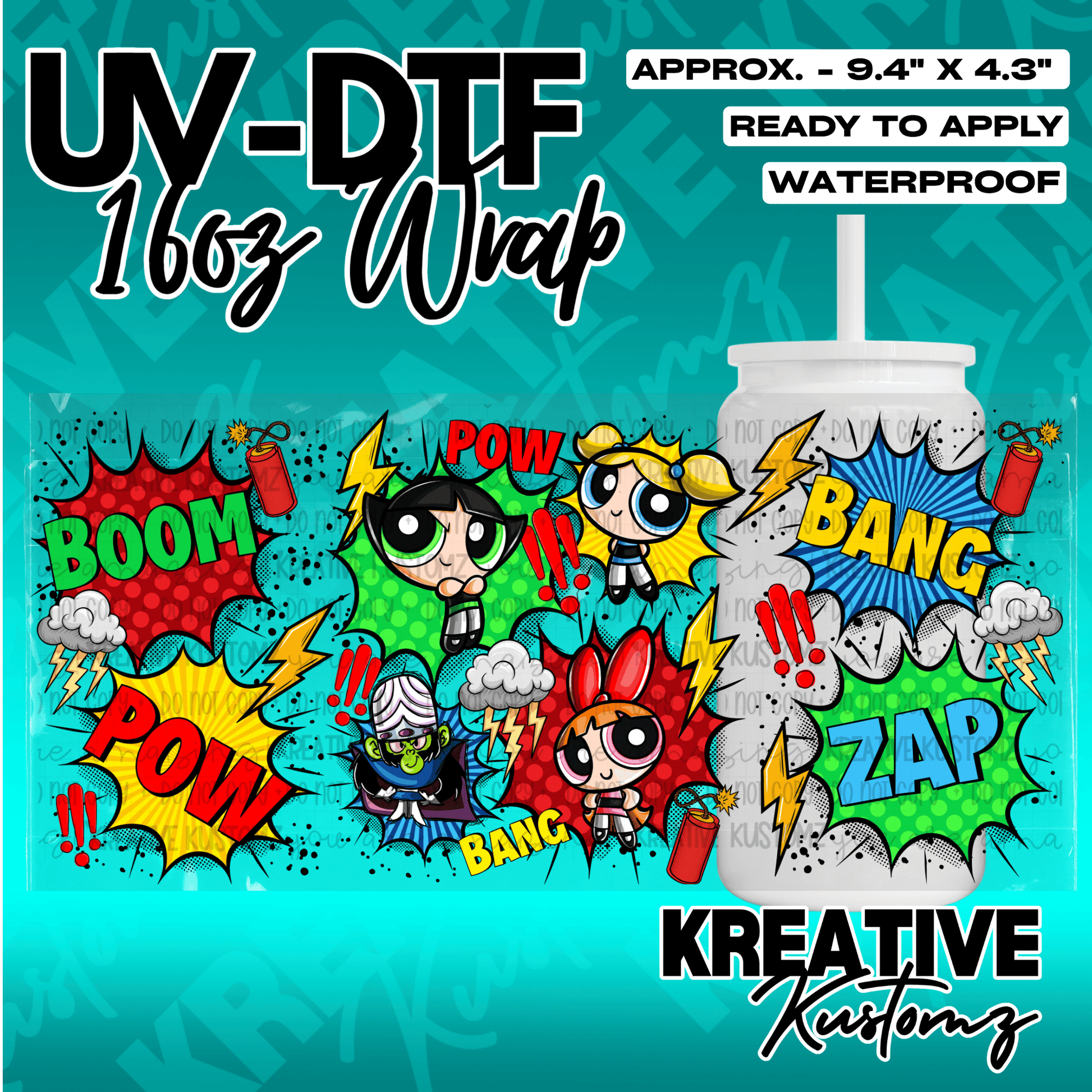 A Powerpuff Girls themed UV DTF adhesive wrap for a 16oz glass can featuring comic book graphics.