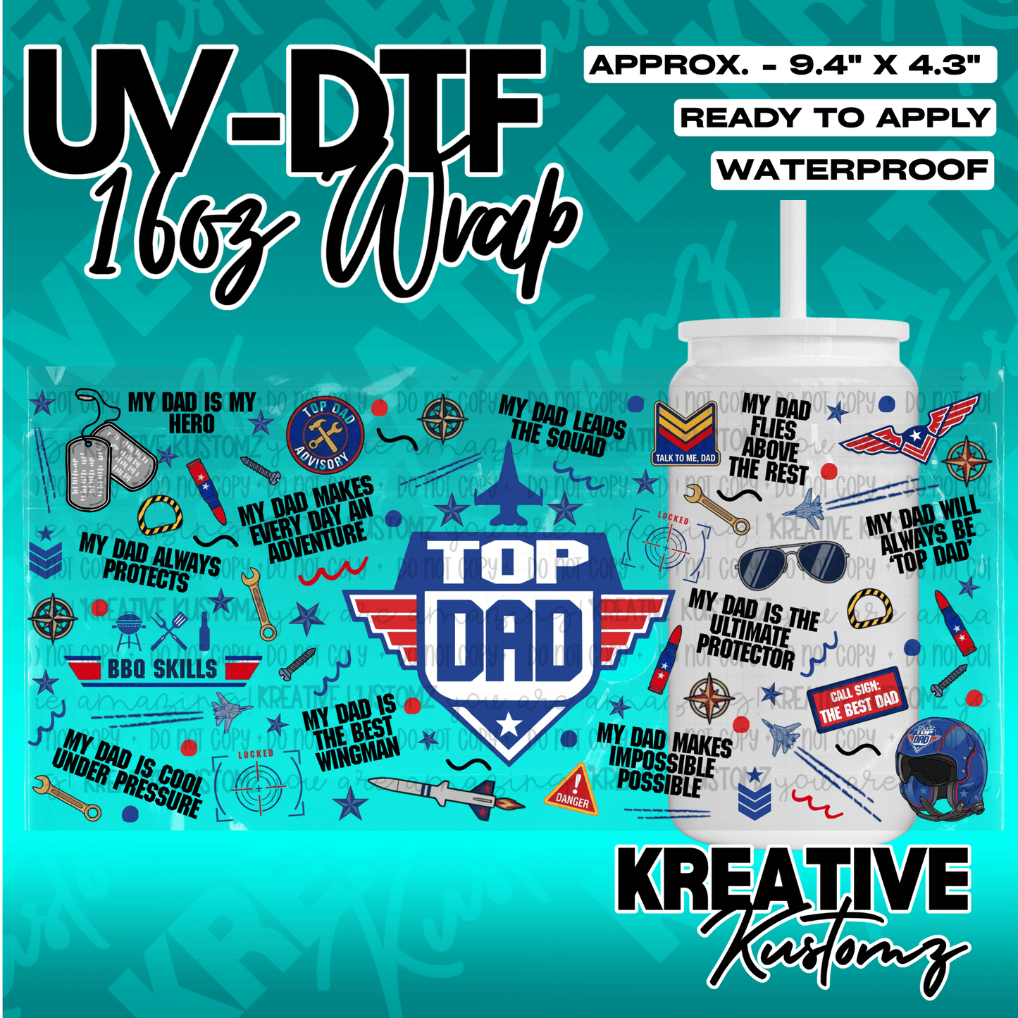 A Top Dad themed UV DTF adhesive wrap for 16oz glass cans featuring military aviation graphics.