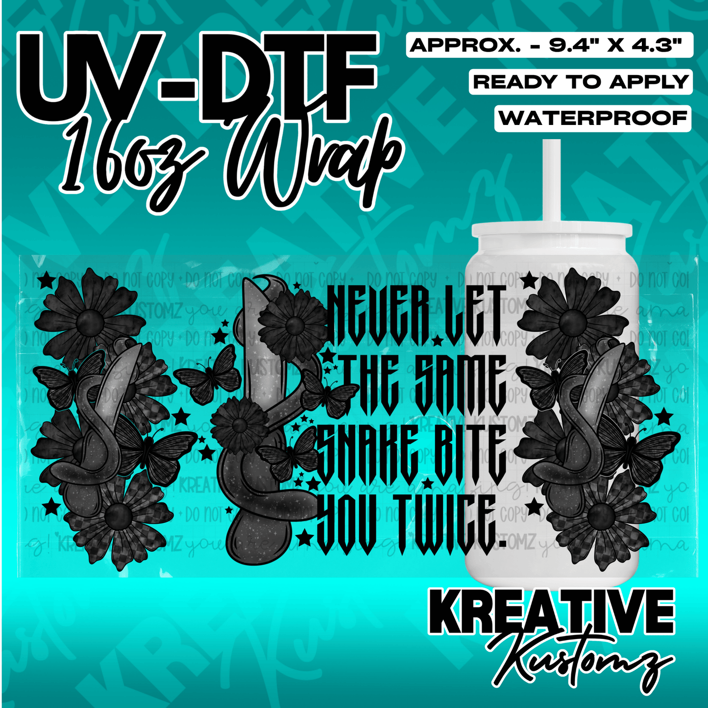 A black and white UV DTF cup wrap featuring flowers, butterflies, a snake, and text.