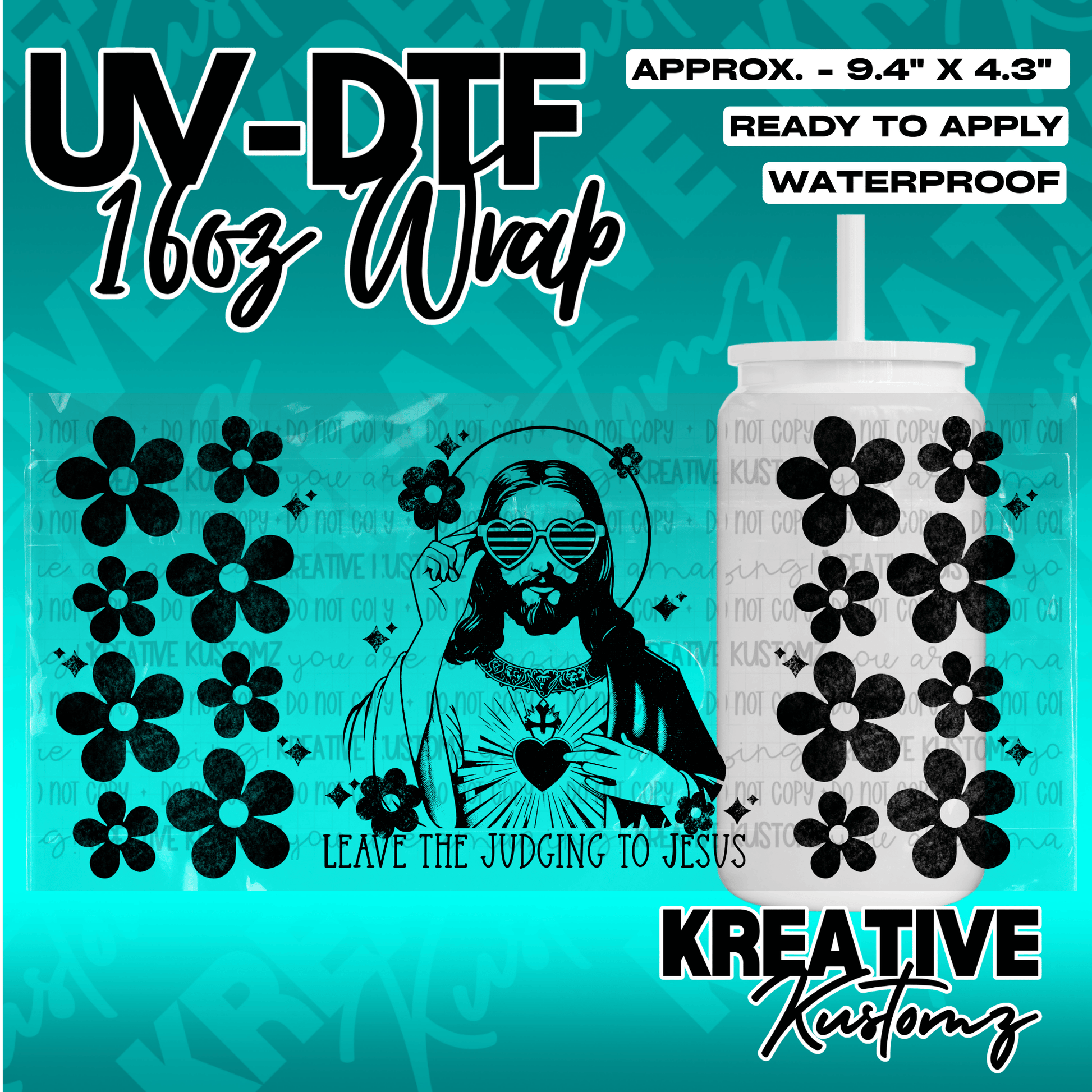 A UV DTF adhesive wrap for 16oz glass cans featuring a Jesus illustration and black flower decals.