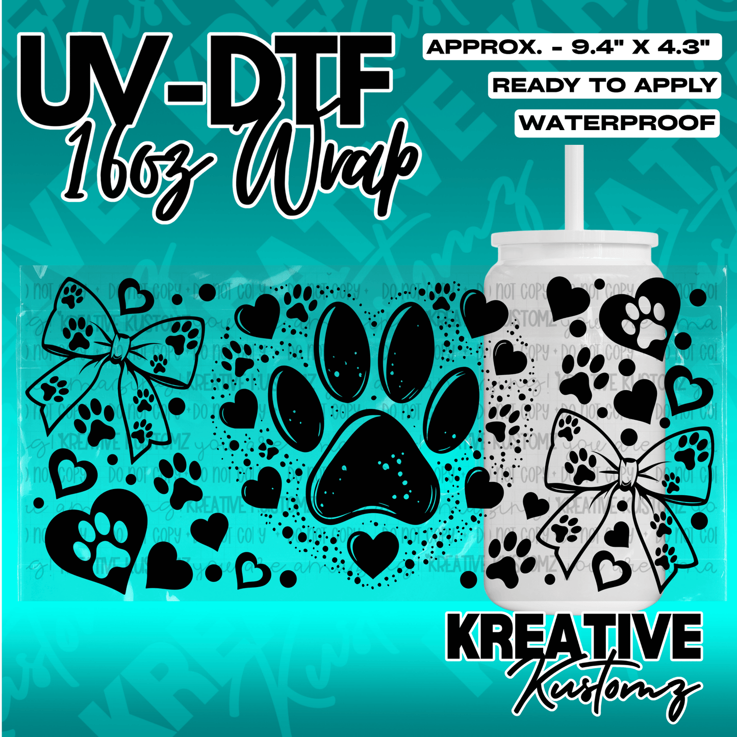 A black paw print and bow themed UV DTF adhesive wrap for a 16oz glass cup.
