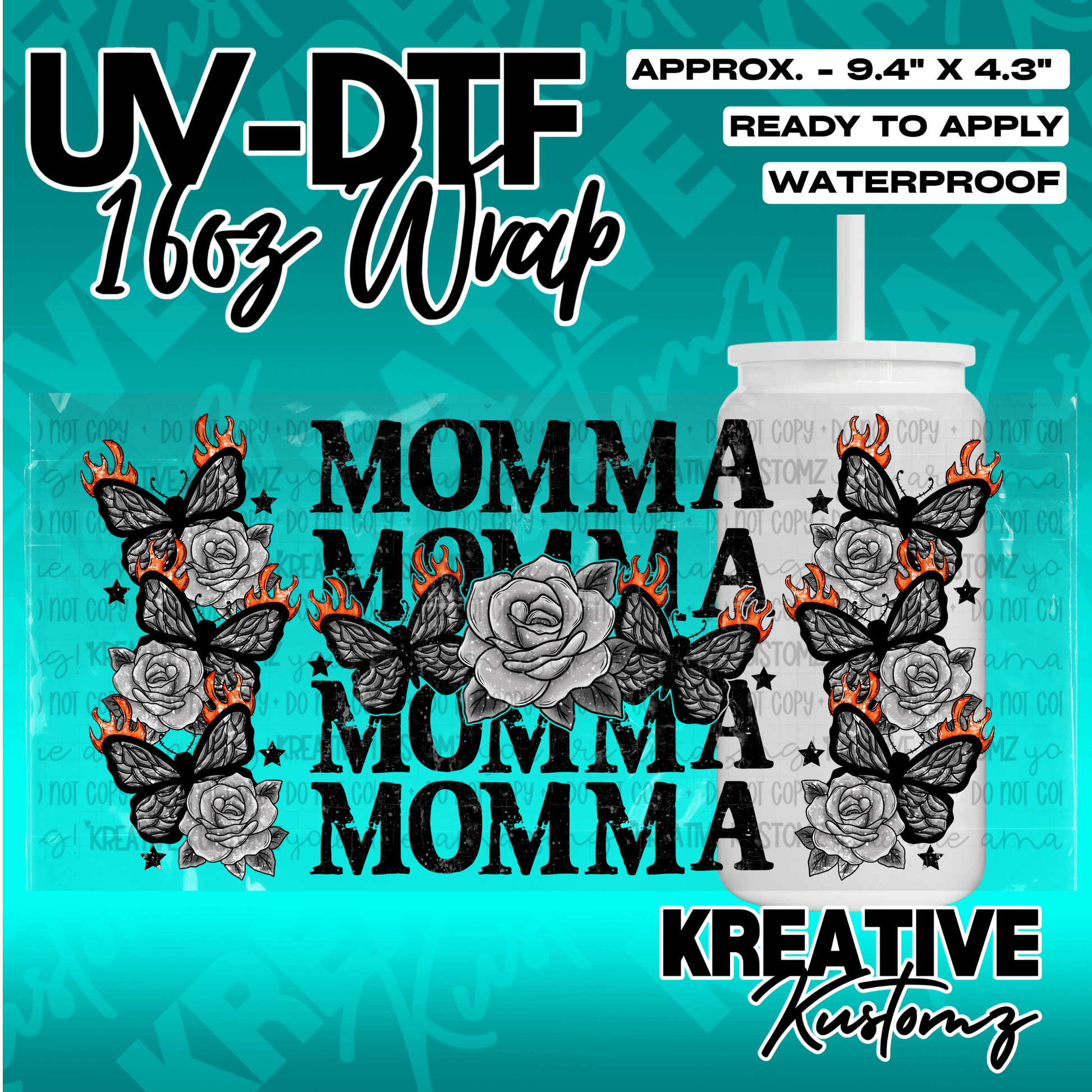 A UV DTF adhesive wrap for 16oz glass cans featuring a floral and butterfly design with the word Momma.