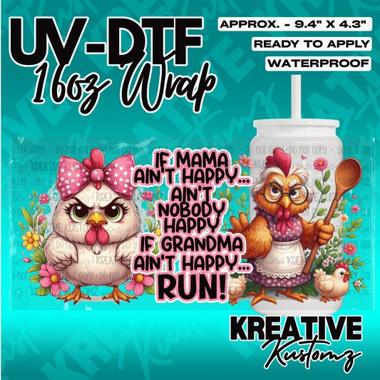 A UV DTF cup wrap featuring a grumpy chick and a grandma chicken with the text about mama and grandma.