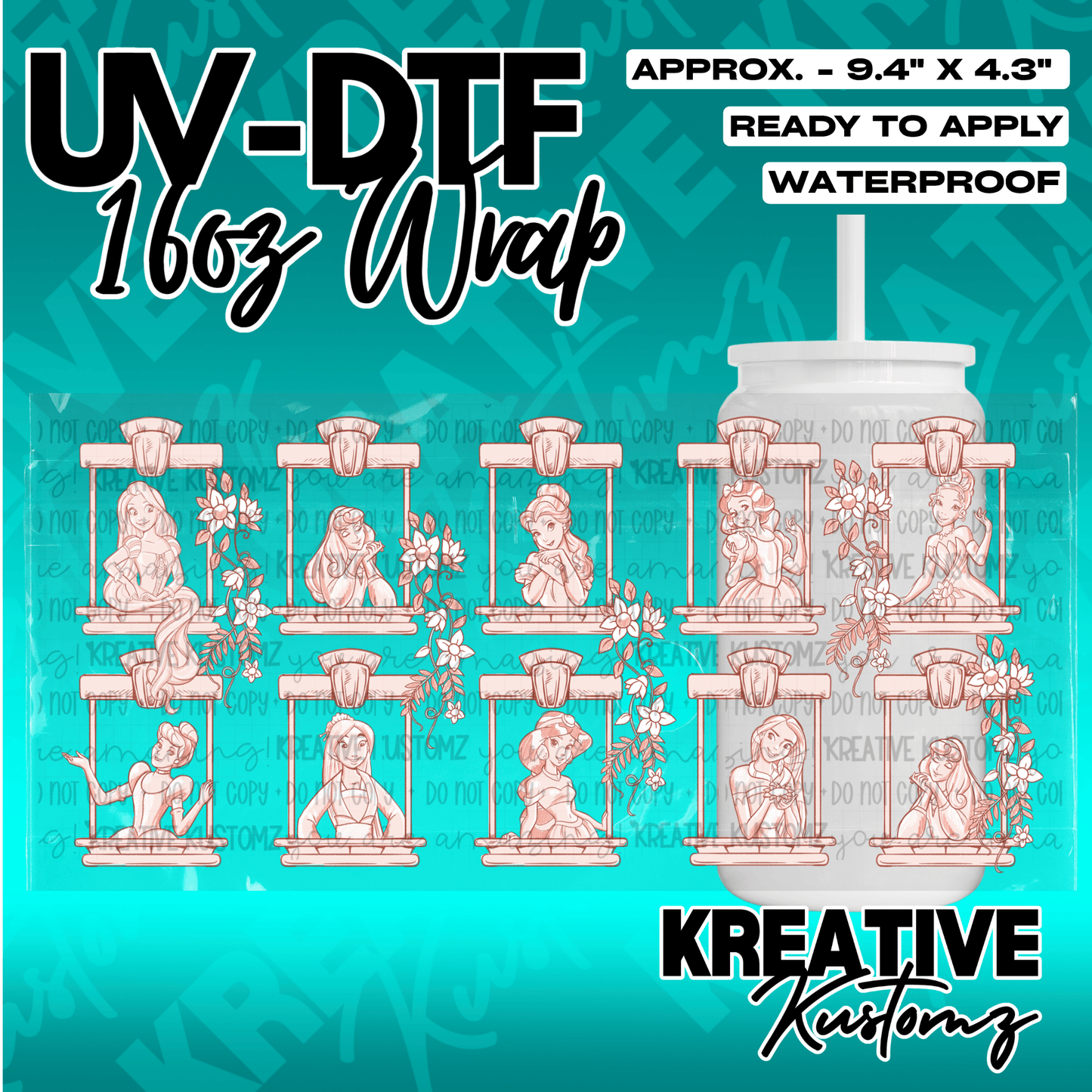 A UV DTF decal wrap for a 16oz glass cup featuring line art illustrations of ten princesses.