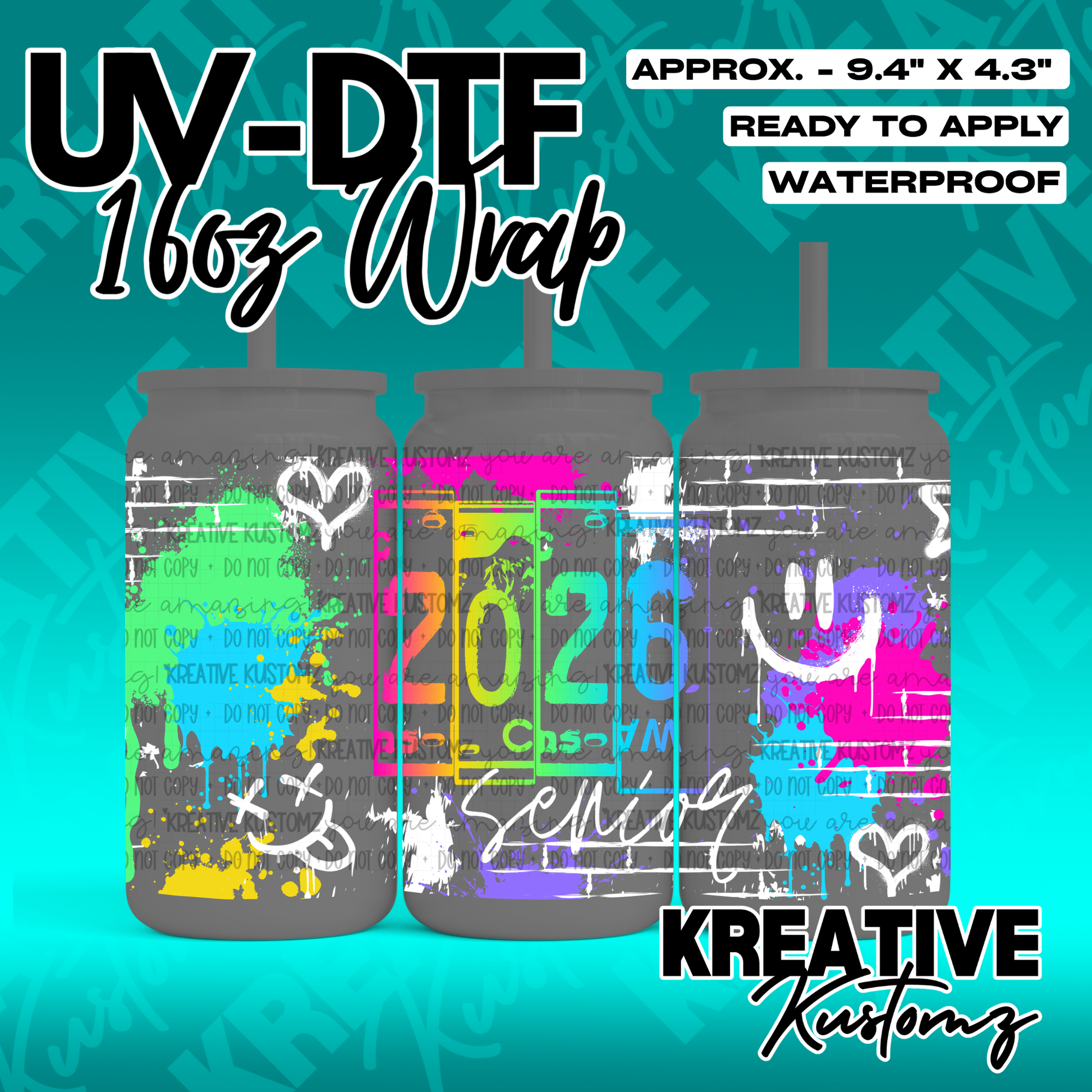 A 2026 senior themed UV DTF cup wrap featuring colorful graffiti and heart designs.