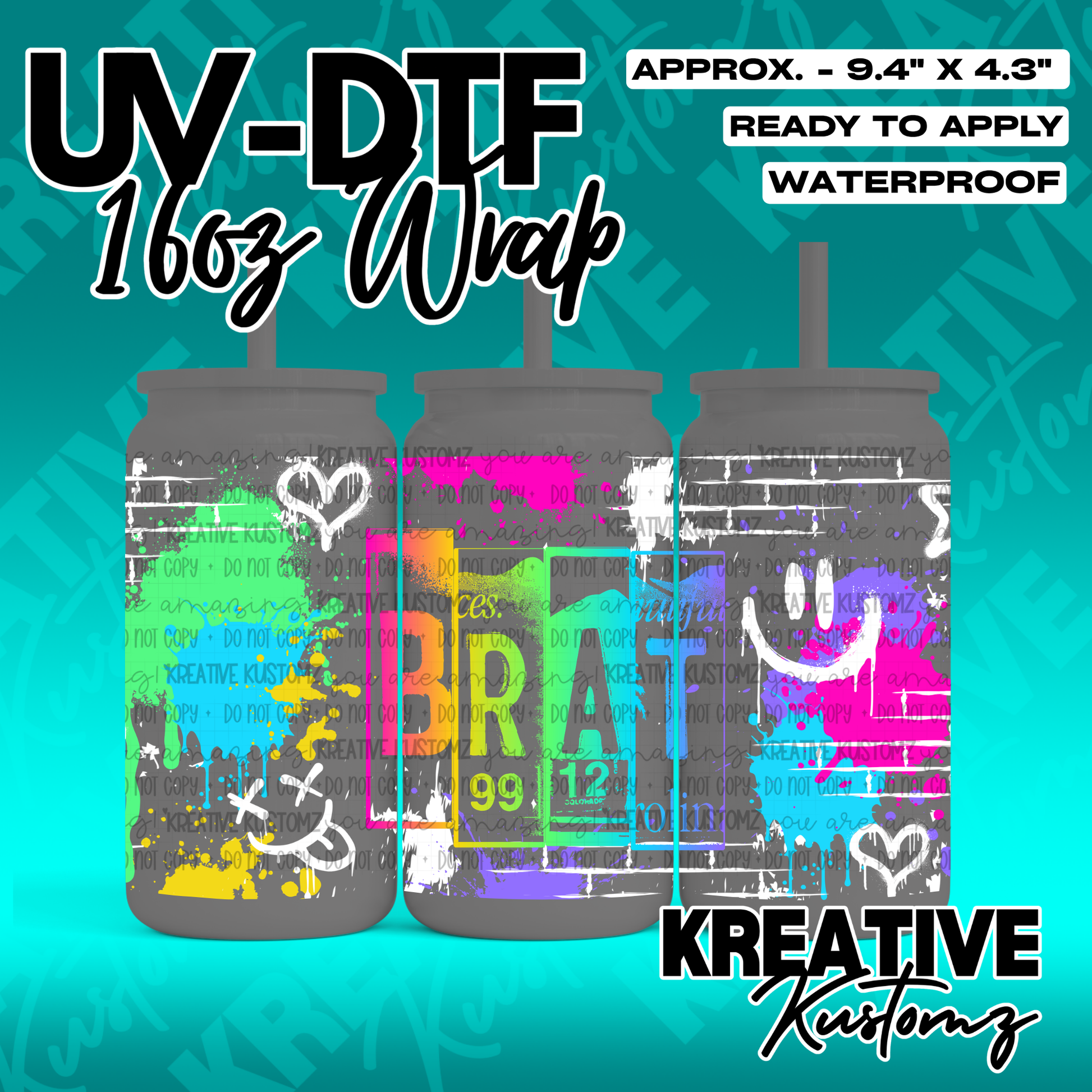A UV DTF cup wrap featuring a colorful graffiti-style design with the word Brat on a brick wall.