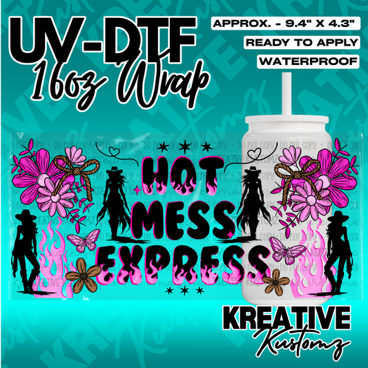 A UV DTF adhesive cup wrap featuring a pink and black cowgirl theme with the text Hot Mess Express.