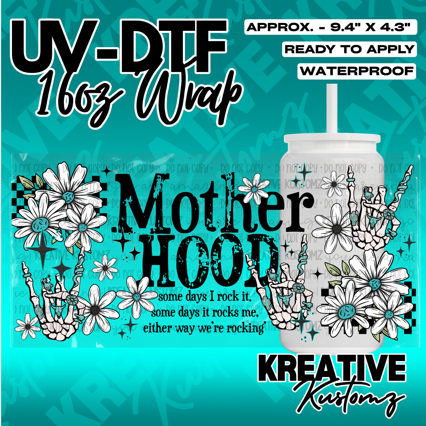 A UV DTF cup wrap featuring a floral and skeleton hand design with the text Motherhood.