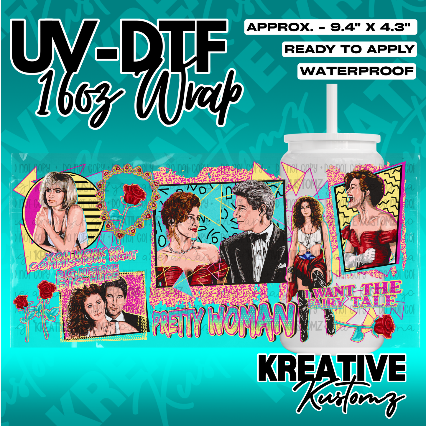 A Pretty Woman themed UV DTF adhesive wrap for 16oz glass cups featuring movie scenes and quotes.