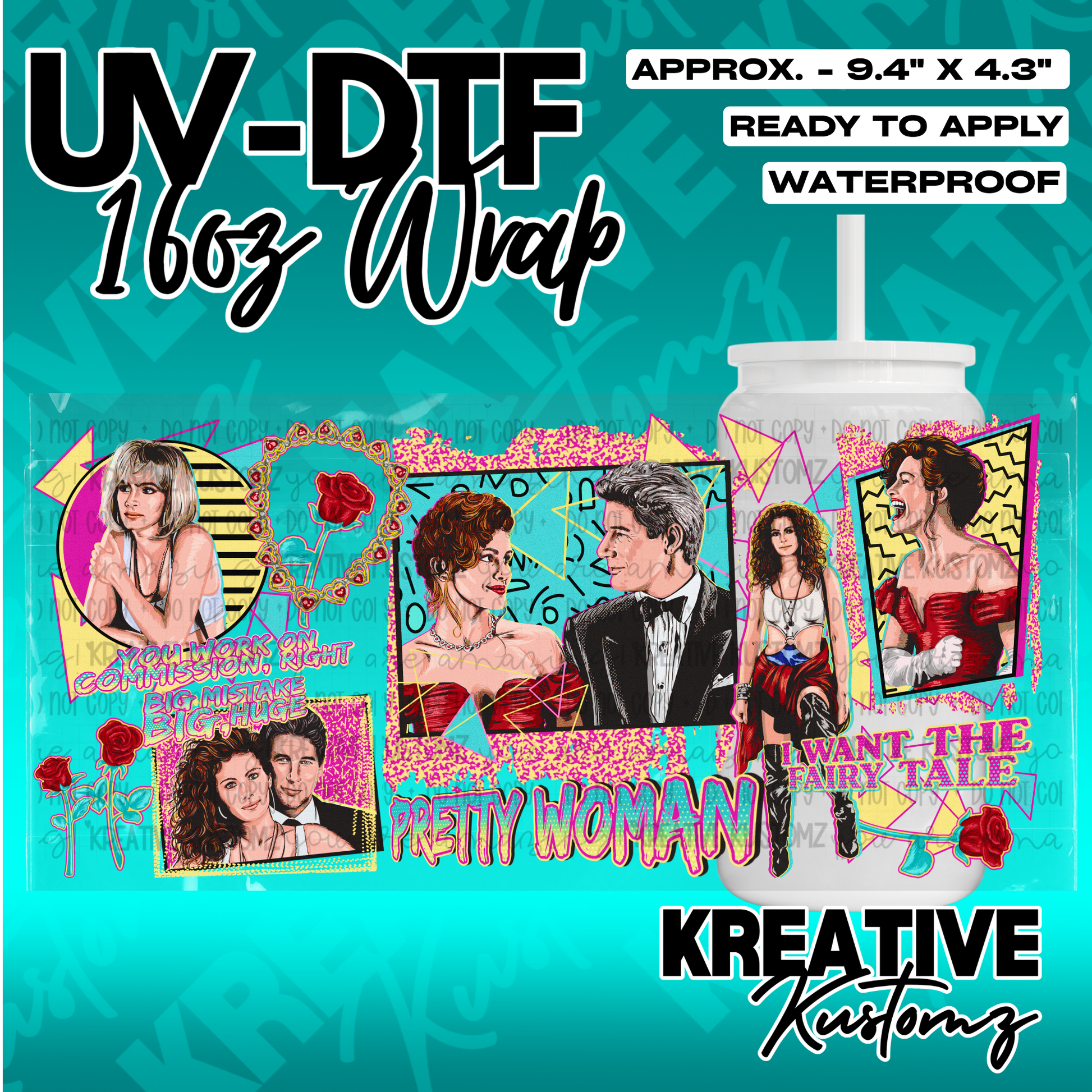 A Pretty Woman themed UV DTF adhesive wrap for 16oz glass cups featuring movie scenes and quotes.