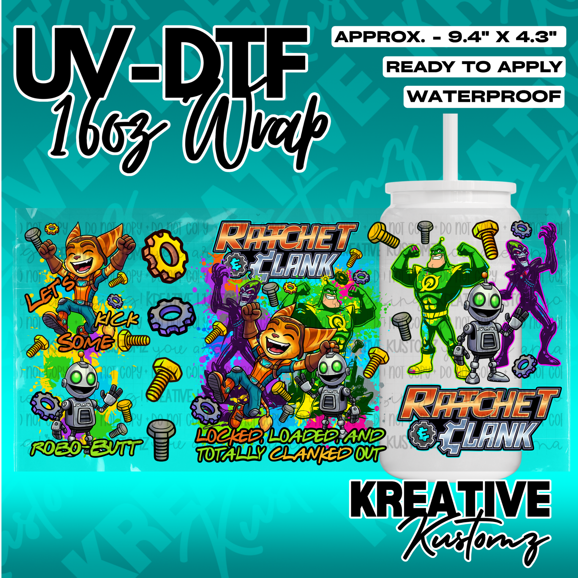 A Ratchet and Clank themed UV DTF adhesive wrap for a 16oz glass cup.
