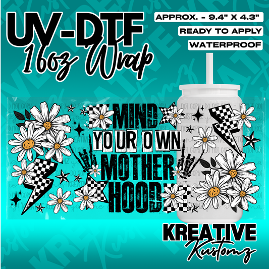 A UV DTF cup wrap featuring daisies, checkered lightning bolts, and the text Mind Your Own Motherhood.
