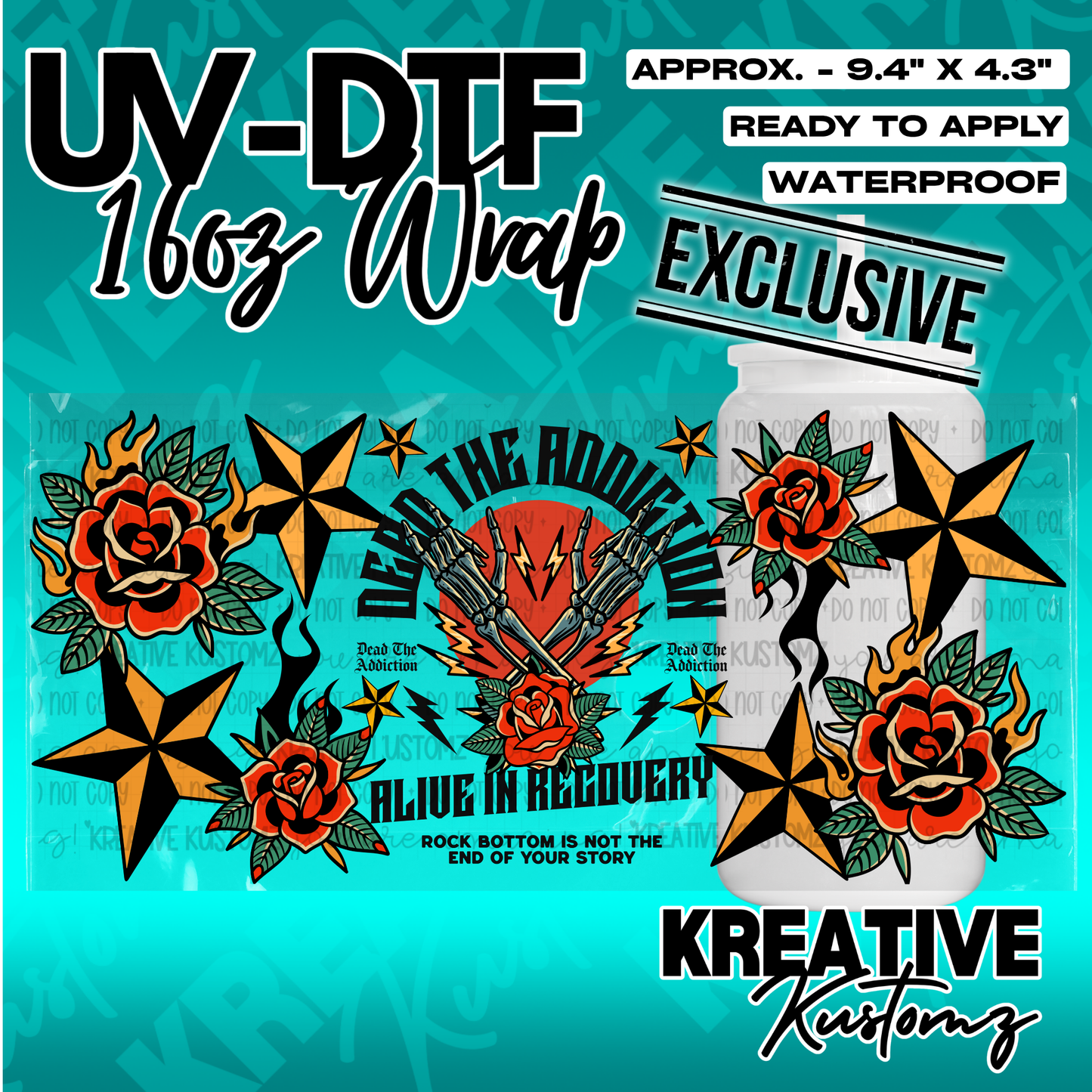 A recovery-themed UV DTF adhesive wrap for a 16oz glass cup featuring roses, stars, and skeletons.