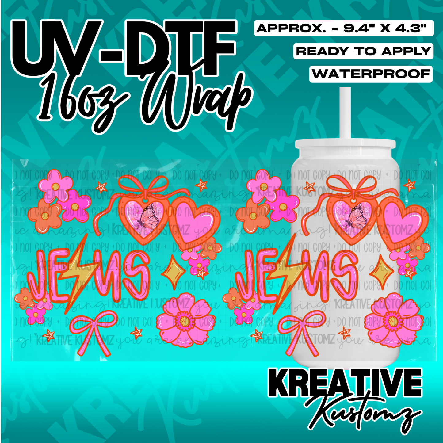 A vibrant UV DTF cup wrap featuring pink hearts, flowers, and the word Jesus in a script font.