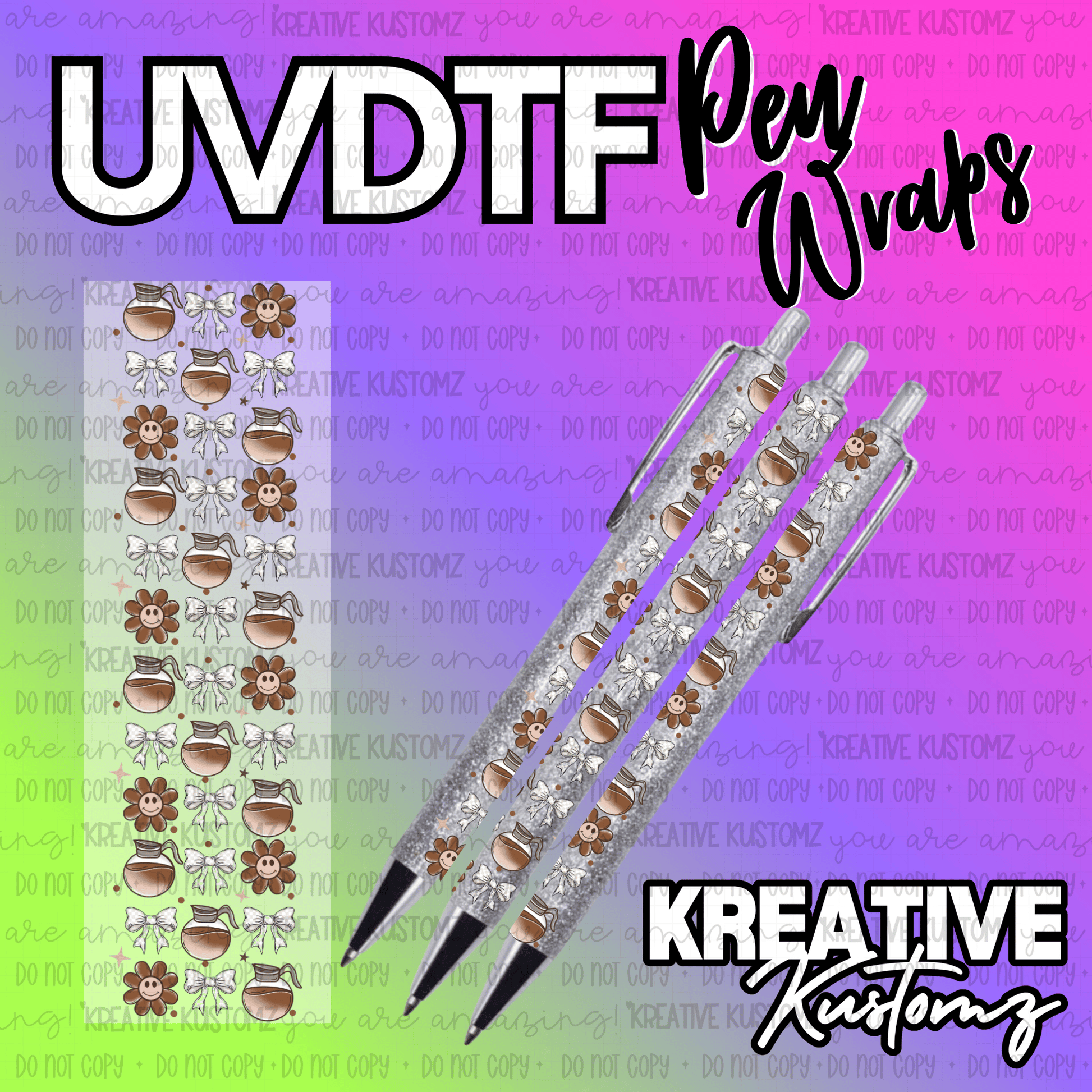 A UV DTF adhesive pen wrap featuring a pattern of coffee pots, bows, and smiley face flowers.