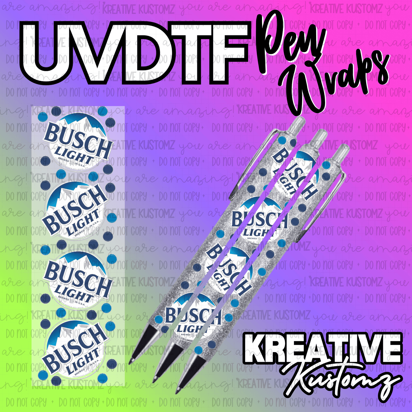 UV DTF adhesive pen wraps featuring a Busch Light beer logo pattern on a silver glitter background.