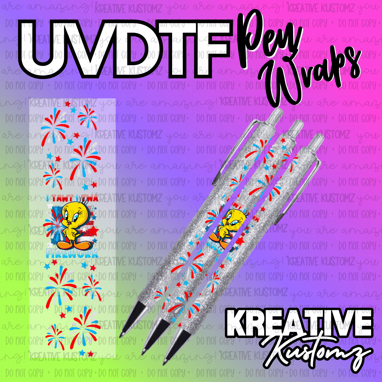 A Tweety Bird themed UV DTF adhesive pen wrap featuring red and blue fireworks.