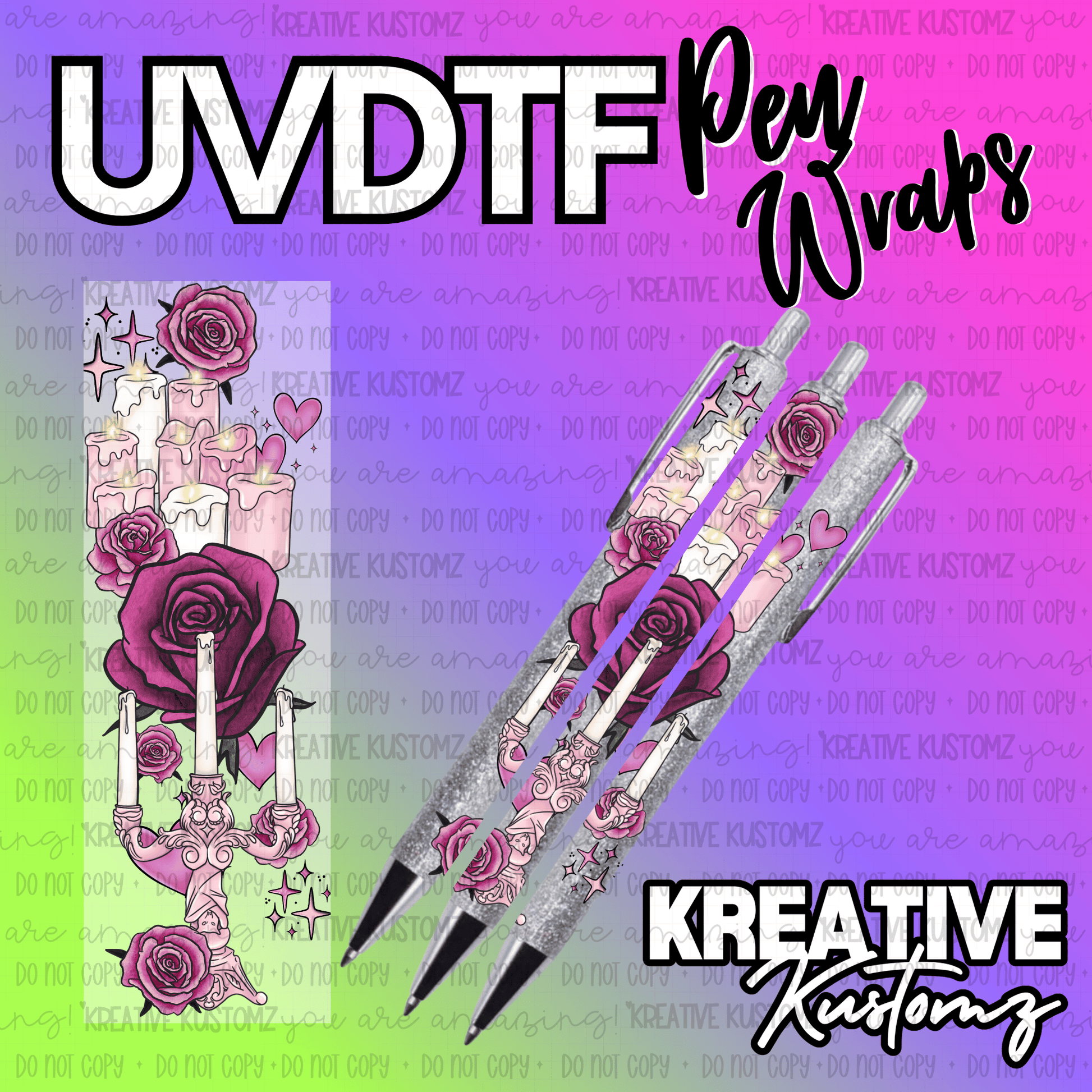 A UV DTF pen wrap featuring a design of pink roses, candles, and hearts on a glittery background.