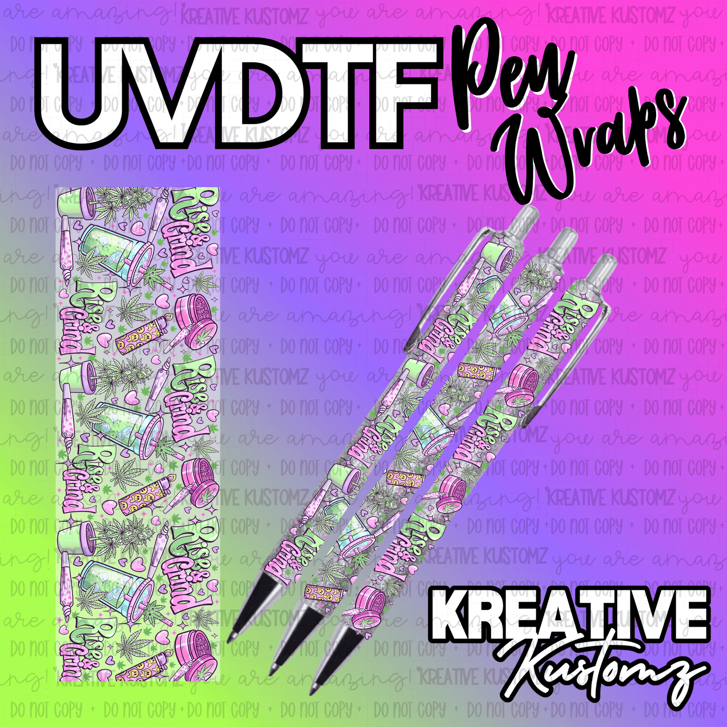 A UV DTF adhesive pen wrap featuring a Rise and Grind cannabis-themed pattern on a purple background.