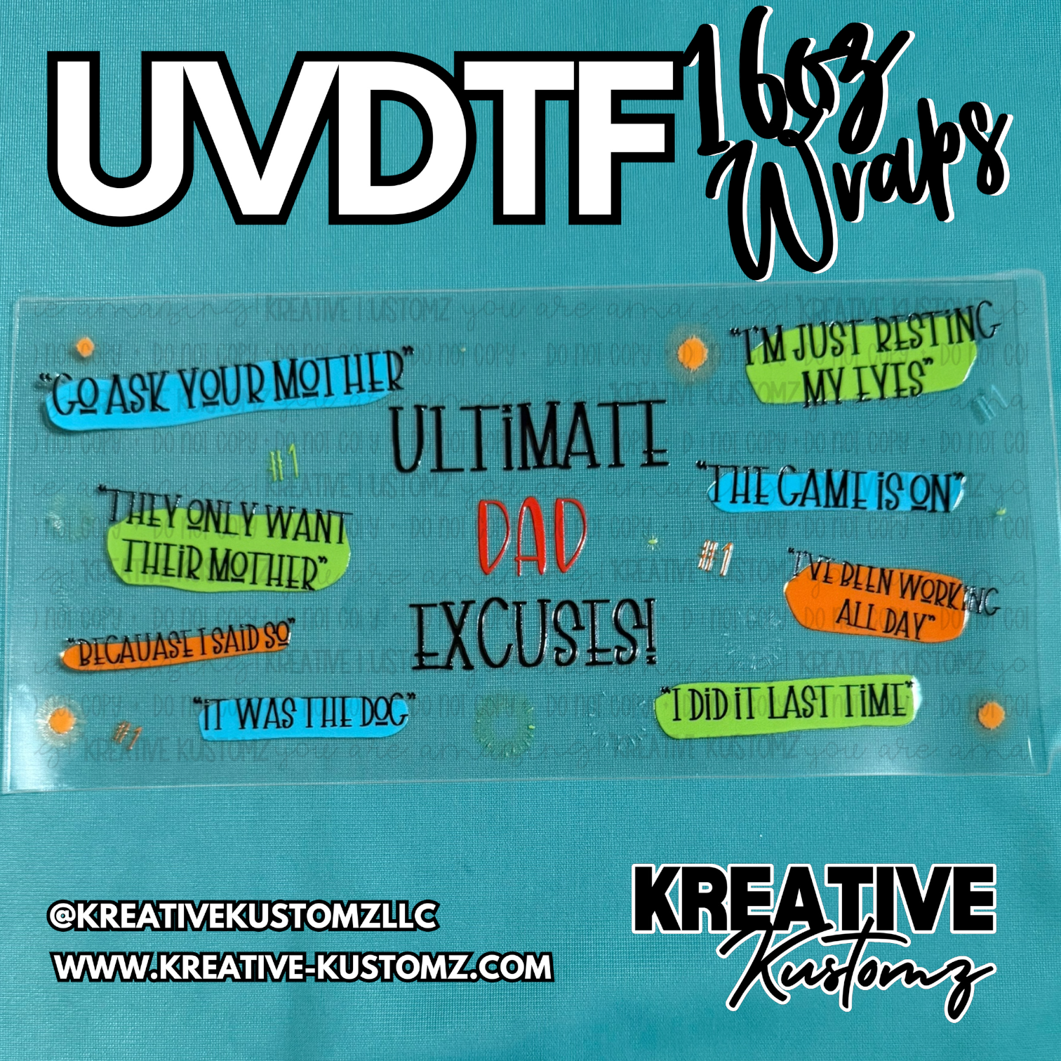 A UV DTF adhesive wrap for 16oz glass cans featuring various dad-themed excuses in colorful text.