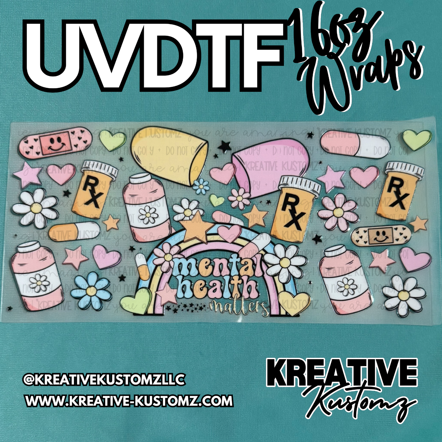 A mental health themed UV DTF adhesive wrap featuring pills, flowers, and a rainbow design.