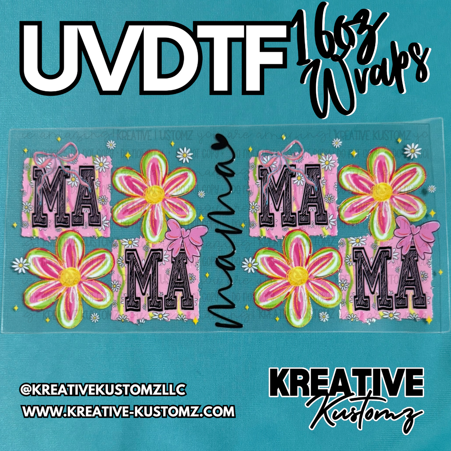 A UV DTF cup wrap featuring pink floral patterns and the word mama in black script.