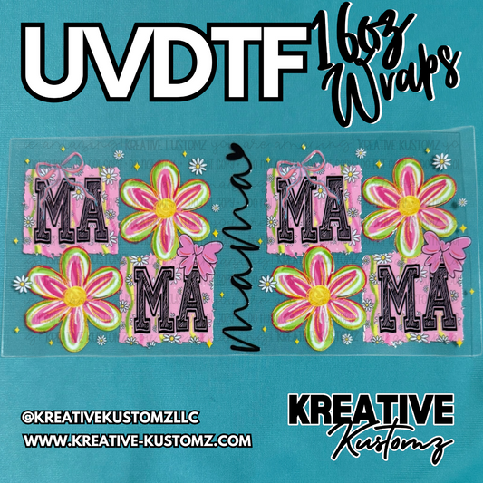 A UV DTF cup wrap featuring pink floral patterns and the word mama in black script.