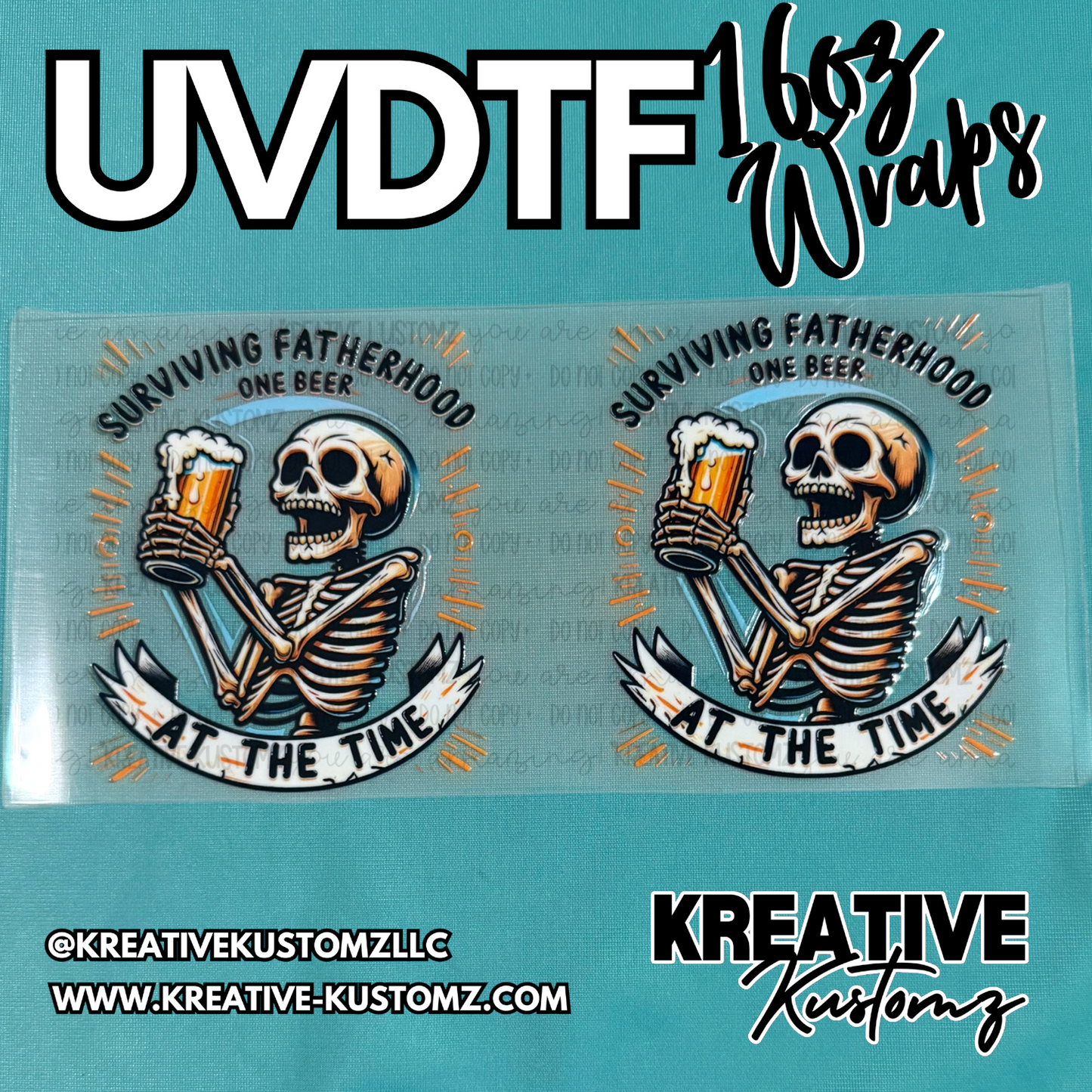 Two UV DTF adhesive cup wraps featuring a skeleton holding a beer with the text Surviving Fatherhood.