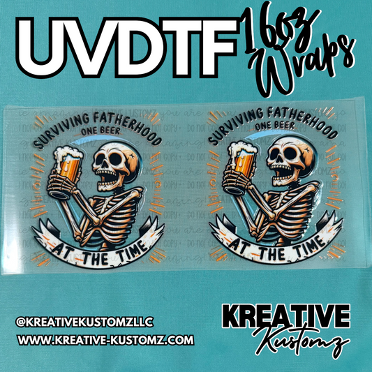 Two UV DTF adhesive cup wraps featuring a skeleton holding a beer with the text Surviving Fatherhood.