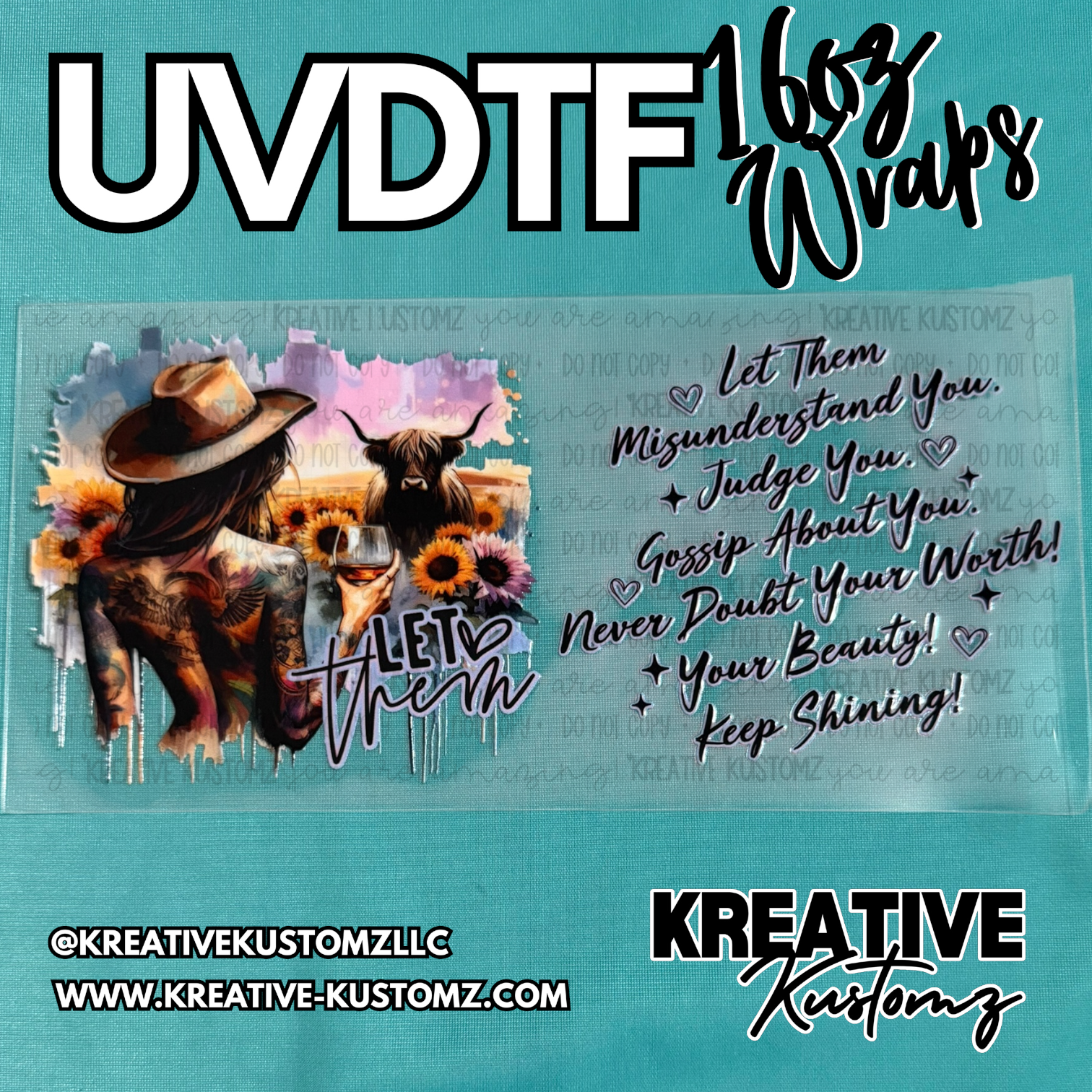 A UV DTF cup wrap featuring a woman with a hat and a highland cow among sunflowers with text.