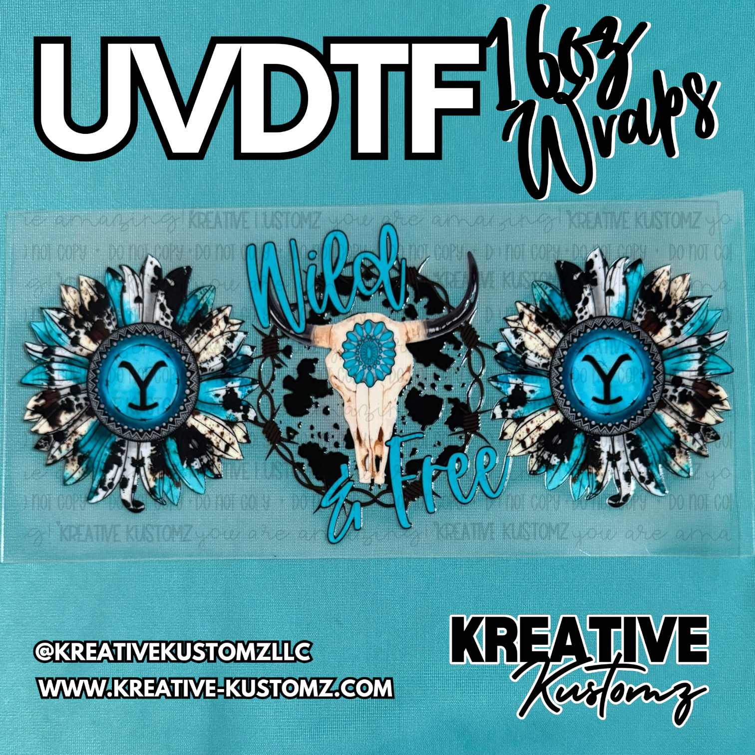 A UV DTF cup wrap featuring a cow skull, sunflowers, and the text Wild and Free.