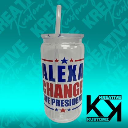 Alexa President Libbey - 16oz - Kreative Kustomz