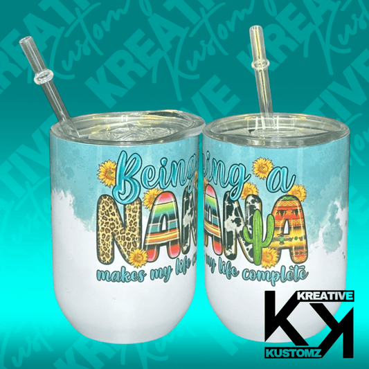Being a Nana - 12oz Stemless Wine - Kreative Kustomz