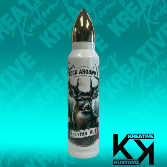 Buck Around - 32oz Bullet Tumbler - Kreative Kustomz