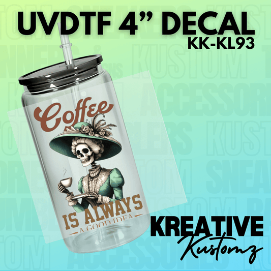 Coffee Good Idea Decal - Kreative Kustomz