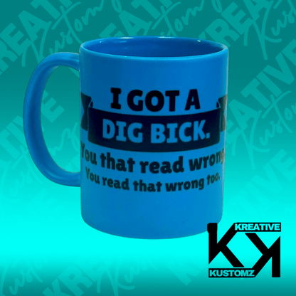 Dig Bick 11oz Mug - Matte Blue - Kreative Kustomz